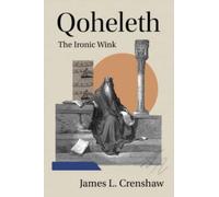 Qoheleth : The Ironic Wink