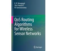 QoS Routing Algorithms for Wireless Sensor Networks