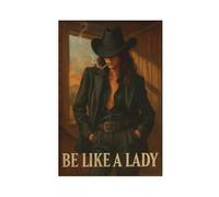 QOTOPGPG Be Like A Lady Feminist Cowgirl Wall Art - Empowered Woman Canvas Poster Bedroom Decor Landscape Office Room Decor Gift 12x18inch(30x45cm)