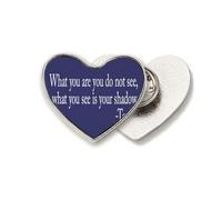 Qoutes Famous People Healing Can Not See The Shadow Heart Metal Pin Brooch Clip Love