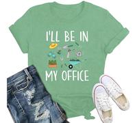Qskall Garden T Shirts for Women Plant Lover Gardening Shirt I'll Be in My Office Gardener Tee Tops Green