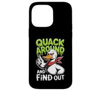 Quack Around And Find Out Funny Goose Duck FAFO Meme 90s Case for iPhone 14 Pro Max