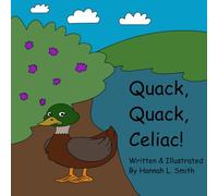 Quack, Quack, Celiac!