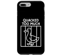 Quacked Too Much Funny Goose Pun Humor for Animal Lovers Case for iPhone 7 Plus/8 Plus