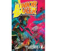 Quackenbush, Ryan - Junior Baker The Righteous Faker (Junior Baker the Rigteous Faker)