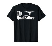 Quadcopter The Quad Father Drone Lover FPV T-Shirt