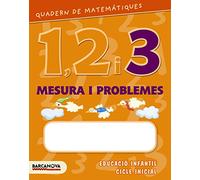 Quadern de matemàtiques 1, 2 i 3. Mesura i problemes 3