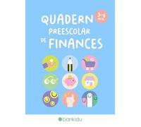 Quadern Preescolar de Finances: Educació financera divertida per als més petits: pinta, traça, retalla i aprèn (3-6 anys): 1 (Cuadernos de finanzas Bankidu)