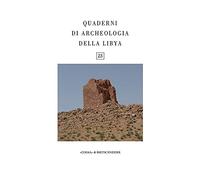Quaderni Di Archeologia Della Libya. N. 23, N.S. III: Proceedings of the Conference Mausolea and Funerary Landscape of Ancient North Africa. ... Istituto Di Studi Romani, 26-27 October 2017