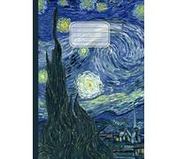 Quaderno a fogli bianchi senza righe o quadretti: Vincent Van Gogh, La notte stellata | Arte in copertina | Sketchbook con fogli bianchi numerati per ... appunti e dipingere | 110 pagine | Formato A5