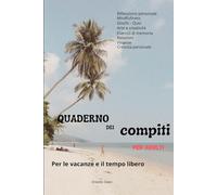 Quaderno dei compiti per adulti: Per le Vacanze e il tempo libero