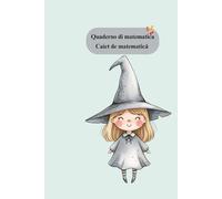 Quaderno di matematica: Caiet de matematică