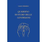 QUADERNO DI STUDIO DELLE LENORMAND