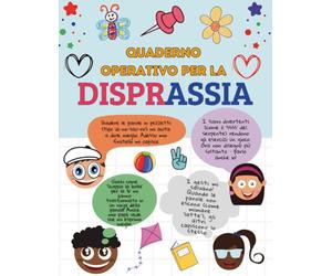 Quaderno operativo per la disprassia verbale: Un programma graduale per accompagnare i bambini nello sviluppo della parola