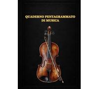 Quaderno Pentagrammato di Musica: 12 Pentagrammi per Pagina • A4 • 120 Pagine