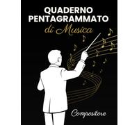 Quaderno Pentagrammato di Musica - Edizione per Compositori: 12 Righi per Pagina, Perfetto per la Composizione, Insegnanti, Musicisti e Studenti di Musica di Ogni Età, Formato Grande