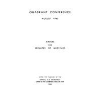 Quadrant Conference (Quebec City, Canada), August 14-24, 1943