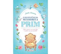 Quadrante Editora O despertar da Senhorita Prim