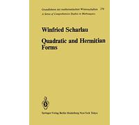 Quadratic and Hermitian Forms: 270 (Grundlehren der mathematischen Wissenschaften, 270)