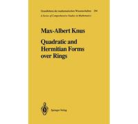 Quadratic and Hermitian Forms over Rings: 294 (Grundlehren der mathematischen Wissenschaften, 294)