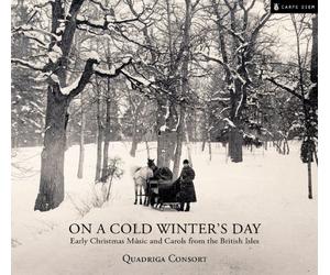 Quadriga Consort - On A Cold Winter's Day: Early Christmas Music And Carols From The British Isles