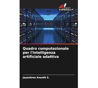 Quadro computazionale per l'intelligenza artificiale adattiva