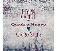 Quadro Nuevo & Cairo Steps - Flying Carpet