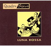 Quadro Nuevo - Luna Rossa