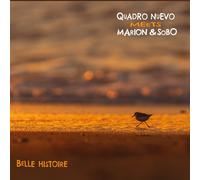 Quadro Nuevo & Marion & Sobo Belle Histoire (CD) Album (PRESALE 18/09/2026)