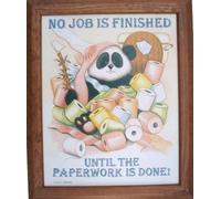 Quadrugraphics No job is done until the paperwork is done humourous framed print