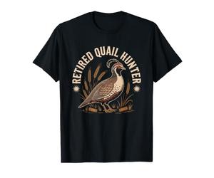 Quail Hunting Retirement Hobby Former Job Identity Retired T-Shirt