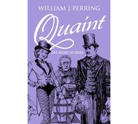 Quaint: 101 Short Stories