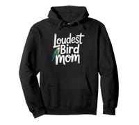 Quaker Parrot Mom Living Loudest Bird Earth Loud Noisy Pullover Hoodie