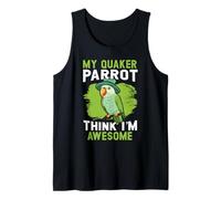 Quaker Parrot Owner Bird Lover Parakeet Ornithology Tank Top