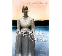 Quaker Poems: The Heart Opened