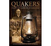 Quakers: That of God in Everyone