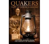Quakers: That Of God In Everyone