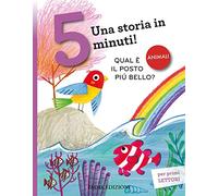 Qual è il posto più bello? Una storia in 5 minuti!