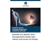 Qualität neu denken: Eine konzeptionelle Studie über Lehren und Lernen im Punjab