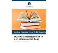Qualitätsmanagement in der Lehrerausbildung: Perspektive der Studierenden
