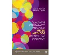 Qualitative Comparative Analysis in Mixed Methods Research and Evaluation