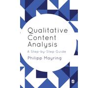 Qualitative Content Analysis : A Step-by-Step Guide