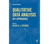 Qualitative Data Analysis: Key Approaches