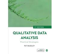Qualitative Data Analysis : Practical Strategies