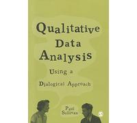 Qualitative Data Analysis Using a Dialogical Approach