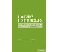 Qualitative Disaster Research (Understanding Qualitative Research)
