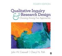 Qualitative Inquiry and Research Design: Choosing Among Five Approaches