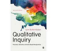 Qualitative Inquiry: Thematic, Narrative and Arts-Based Perspectives
