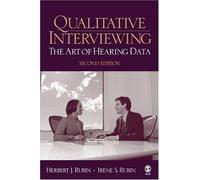 Qualitative Interviewing: The Art of Hearing Data
