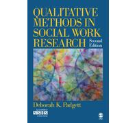 Qualitative Methods in Social Work Research (Sage Sourcebooks for the Human Services): 0